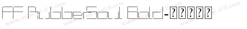 FF RubberSoul Bold字体转换